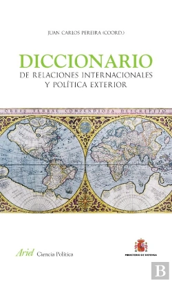 Bertrand.pt - Diccionario De Relaciones Internacionales Y Política Exterior