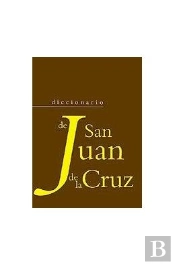 Diccionario De San Juan De La Cruz