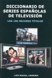 Diccionario De Series Españolas De Television