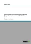 Diccionario De Ta(C)Rminos Medievales Hispa!Nicos