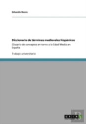 Diccionario De Ta(C)Rminos Medievales Hispa!Nicos