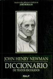 Diccionario De Textos Escogidos. John Henry Newman
