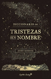 Diccionario De Tristezas Sin Nombre
