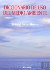 Diccionario De Uso Del Medio Ambiente