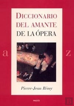 Bertrand.pt - Diccionario Del Amante De La Ópera