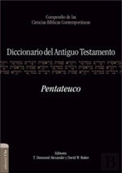 Diccionario Del Antiguo Testamento - Pentateuco