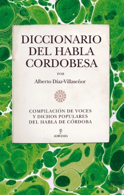Bertrand.pt - Diccionario Del Habla Cordobesa