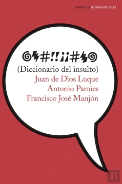 Bertrand.pt - Diccionario Del Insulto