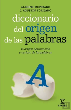 Bertrand.pt - Diccionario Del Origen De Las Palabras