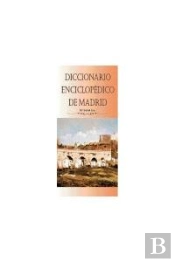 Diccionario Enciclopédico De Madrid