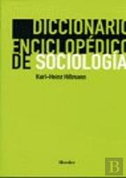 Diccionario Enciclopédico De Sociología