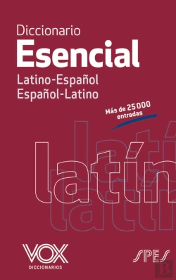 Bertrand.pt - Diccionario Esencial Latino (Lat-Esp/ Esp-Lat) 