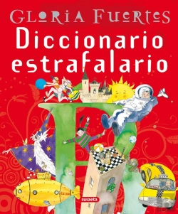 Bertrand.pt - Diccionario Estrafalario. Gloria Fuertes