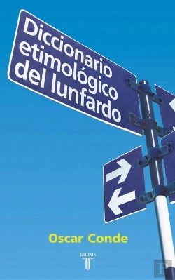 Bertrand.pt - Diccionario Etimológico Del Lunfardo
