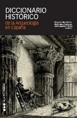 Bertrand.pt - Diccionario Histórico De La Arqueología En España