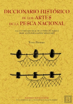 Bertrand.pt - Diccionario Histórico De Los Artes De La Pesca Nacional (Tomo 2)