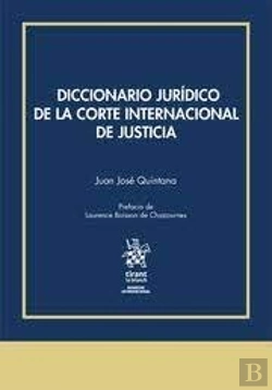 Bertrand.pt - Diccionario Juridico De La Corte Internacional De Justicia