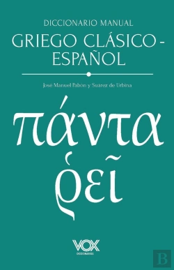 Bertrand.pt - Diccionario Manual Griego Clasico Español