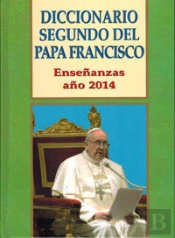 Diccionario Segundo Del Papa Francisco