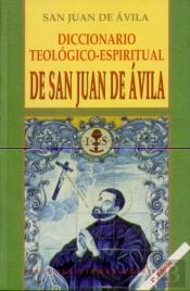 Diccionario Teológico-Espiritual De San Juan De Ávila