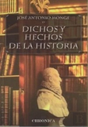 Dichos Y Hechos De La Historia