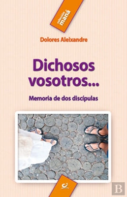 Bertrand.pt - Dichosos Vosotros...