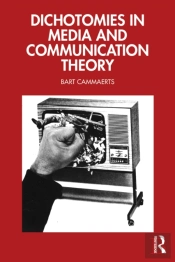 Dichotomies In Media And Communication Theory