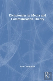 Dichotomies In Media And Communication Theory