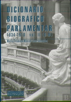Bertrand.pt - Dicionário Biográfico Parlamentar 1834 - 1910 Vol.II (D-M)
