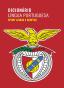 Dicionário da Língua Portuguesa - Sport Lisboa e Benfica