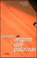 Dicionário da Origem das Palavras