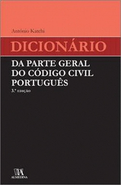 Bertrand.pt - Dicionário da Parte Geral do Código Civil Português