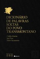Dicionário das Palavras Soltas do Povo Transmontano