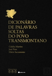 Dicionário das Palavras Soltas do Povo Transmontano