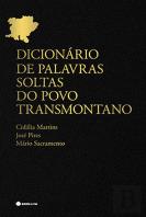Dicionário das Palavras Soltas do Povo Transmontano
