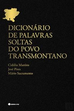 Bertrand.pt - Dicionário das Palavras Soltas do Povo Transmontano