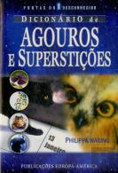 Dicionário de Agouros e Superstições