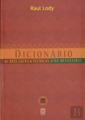 Dicionário de Arte Sacra e técnicas Afro-brasileiras