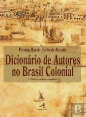 Dicionário de Autores no Brasil Colonial