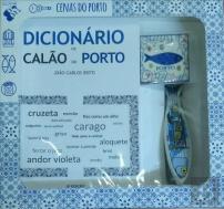 Dicionário de Calão do Porto - Cenas do Porto II