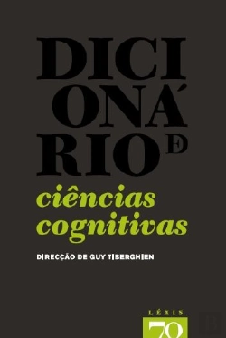 Bertrand.pt - Dicionário de Ciências Cognitivas