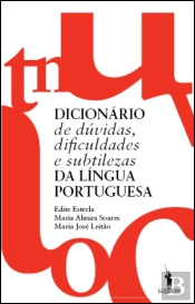 Dicionário de Dúvidas, Dificuldades e Subtilezas da Língua Portuguesa