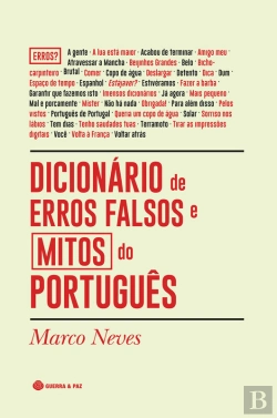 Bertrand.pt - Dicionário De Erros Falsos E Mitos Do Português