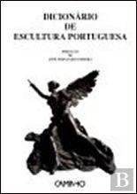 Dicionário de Escultura Portuguesa