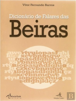 Bertrand.pt - Dicionário de Falares das Beiras