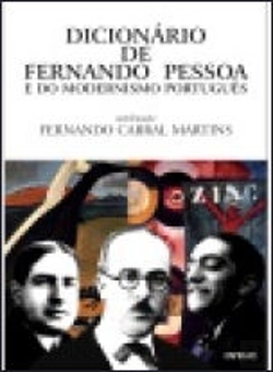 Bertrand.pt - Dicionário de Fernando Pessoa e do Modernismo Português