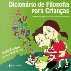 Bertrand.pt - Dicionário de Filosofia para Crianças
