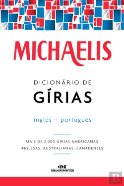 Bertrand.pt - Dicionário De Gírias