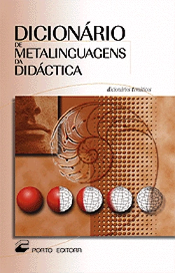 Bertrand.pt - Dicionário de Metalinguagens da Didáctica