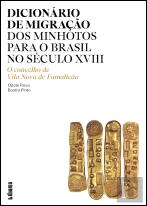 Dicionário de Migração dos Minhotos para o Brasil no Século XVIII